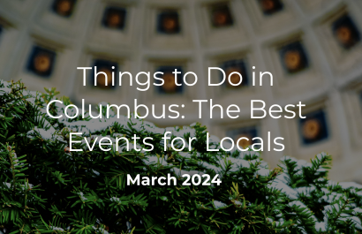 Things to Do in Columbus: March 2024 Events